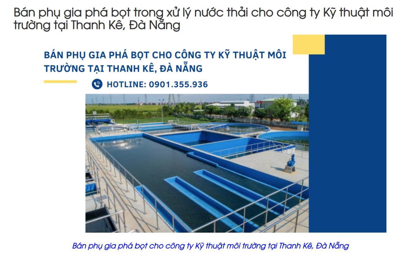 Bán phụ gia phá bọt cho công ty Kỹ thuật môi trường tại Thanh Kê, Đà Nẵng